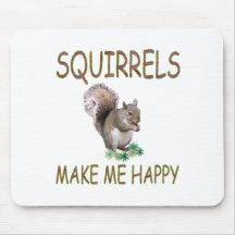 Les écureuils me rendent heureux tapis de souris