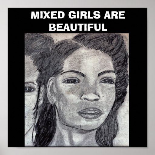 Les FILLES MÉLANGÉES SONT BELLE affiche