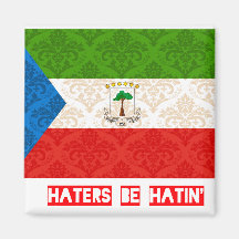 Les haineux soient Guinée équatoriale de hatin Magnets