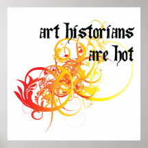 Les historiens d'art sont chauds posters