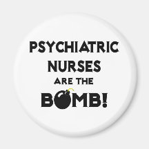 Les infirmières psychiatriques sont la bombe ! aimants pour réfrigérateur