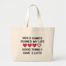 Les jeux vidéo ont ruiné mon style de vie 1 sac