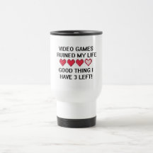 Les jeux vidéo ont ruiné mon style de vie 1 tasses à café
