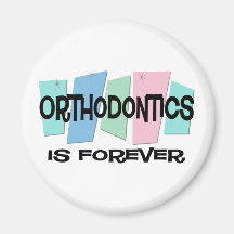 Les orthodonties est Forever Magnets