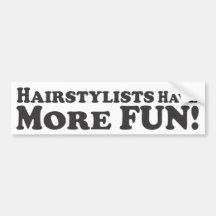 Les stylistes en coiffure ont plus d'amusement ! - autocollant pour voiture