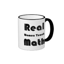 Les vraies femmes enseignent des maths tasse