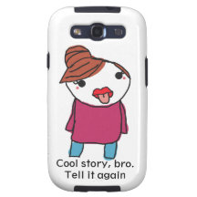 L'histoire fraîche Bro, l'indiquent encore Coque Samsung Galaxy S3