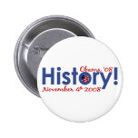 L'histoire Obama gagne 2008 Badges Avec Agrafe