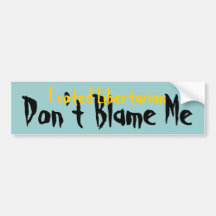Libertaire - ne me blâmez pas adhésif pour pare-ch autocollants pour voiture