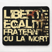 Liberte Egalite Fraternite : Révolution française Tapis De Souris