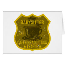 Ligue de dépendance de caféine de babysitter carte de vœux