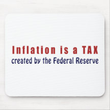L'inflation est un IMPÔT créé par Federal Reserve Tapis De Souris