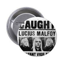 Lucius Malfoy a voulu l'affiche Badges Avec Agrafe