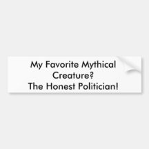 Ma créature mythique préférée ? Le Politici honnêt Adhésifs Pour Voiture