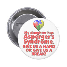 Ma fille a Asperger Badges Avec Agrafe