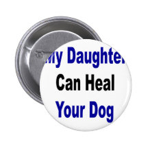 Ma fille peut guérir votre chien badge