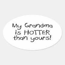 Ma grand-maman est plus chaude sticker ovale