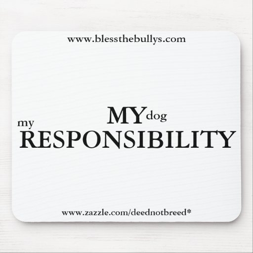 Ma responsabilité Mousepad Tapis De Souris