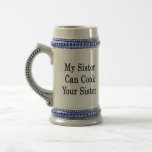 Ma soeur peut faire cuire votre soeur tasses à café