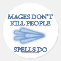 Mages ne tuent pas des personnes… autocollant rond