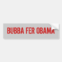 MAINTENANCE OBAMA DE BUBBA ADHÉSIFS POUR VOITURE