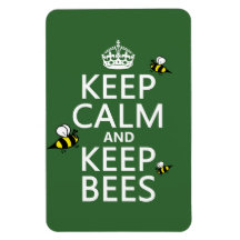 Maintenez calme et gardez les abeilles - toutes le magnet souple