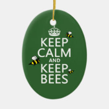Maintenez calme et gardez les abeilles - toutes le ornement