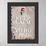 MAINTENEZ LE CALME et le YO HO HO dans le gris Posters