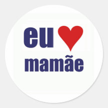mamae d'AMO d'Eu Autocollants Ronds