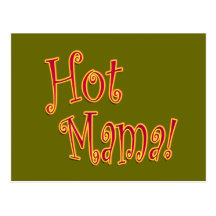 Maman chaude ! carte postale