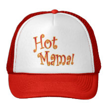 Maman chaude ! casquettes de camionneur