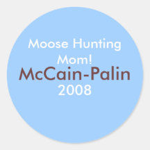 Maman de chasse d'orignaux ! Sarah Palin McCain-Pa Autocollants