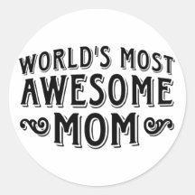 Maman impressionnante autocollant rond