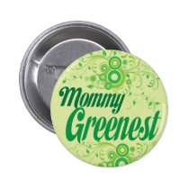 Maman la plus verte badges publicitaires