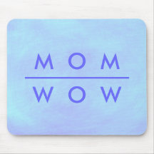 Maman wow, mousepads tapis de souris