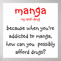 manga, ma anti-drogue, parce que quand vous êtes i affiches