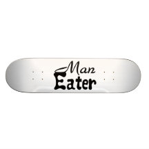 Mangeur d'homme skateboards
