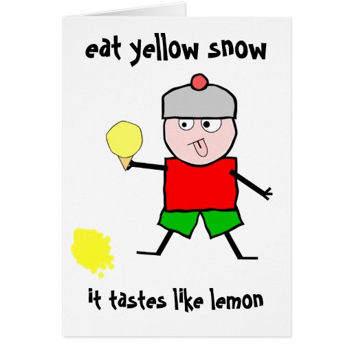Mangez la neige jaune carte de vœux