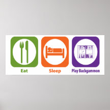 Mangez le backgammon de jeu de sommeil posters