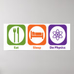 Mangez le sommeil font la physique affiche
