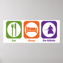 Mangez le sommeil font l'Aikido Affiches