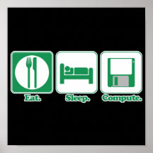 mangez l'ordinateur de sommeil (le vert) posters
