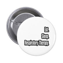 Mangez. Sommeil. Thérapie respiratoire Pin's