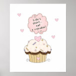 Mangez un petit gâteau posters