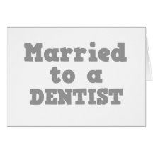 MARIÉ À UN DENTISTE CARTES DE VŒUX