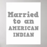 MARIÉ À UN INDIEN D'AMERIQUE POSTERS
