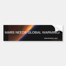 Mars a besoin de réchauffement climatique ! autocollants pour voiture