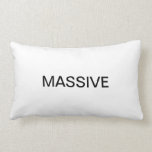 MASSIVE  PILLOW