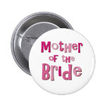Mère du rose Brown de jeune mariée Badges Avec Agrafe