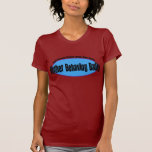 Mère se comportant mal la chemise t-shirt